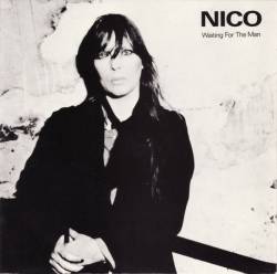 Nico : Waiting for the Man